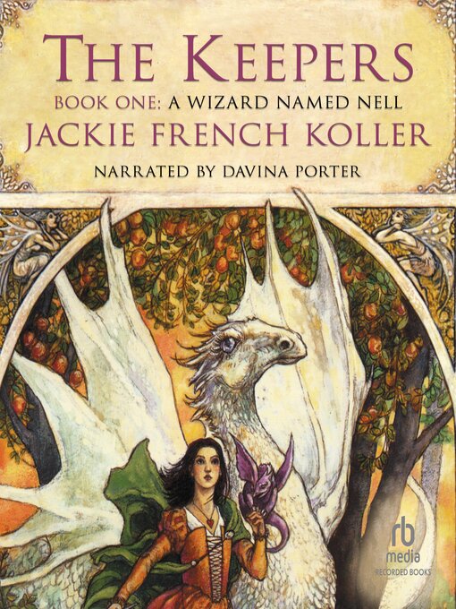 Title details for A Wizard Named Nell by Jackie French Koller - Available